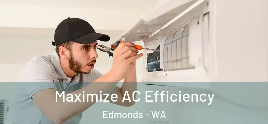 Maximize AC Efficiency Edmonds - WA